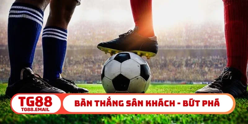 Bàn thắng sân khách