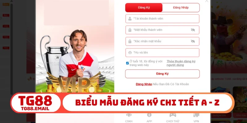 Biểu mẫu đăng ký chi tiết A - Z