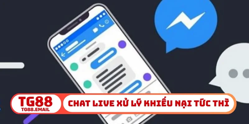 Chat live xử lý khiếu nại tức thì